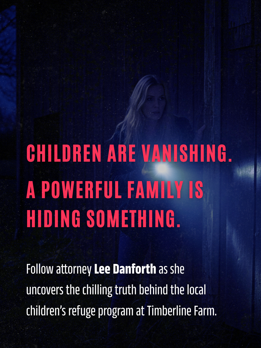 Promotional image with text about children vanishing and a powerful family hiding something, set against a dark background.