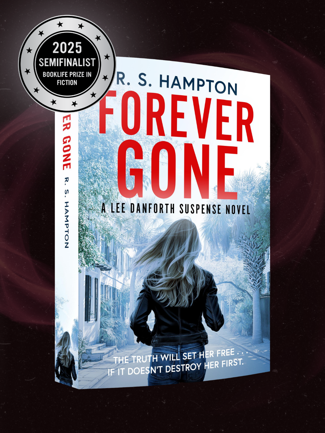 Forever Gone by R. S. Hampton Booklife Prize In Fiction 2025 Semifinalist 